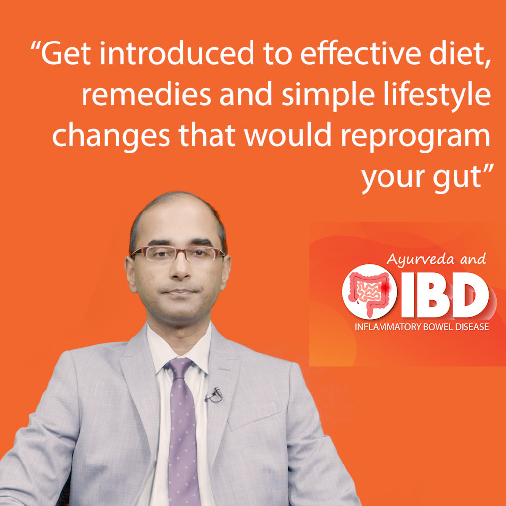 Ayurveda and Inflammatory Bowel Disease (IBD) Educational Videos The Ayurveda Experience