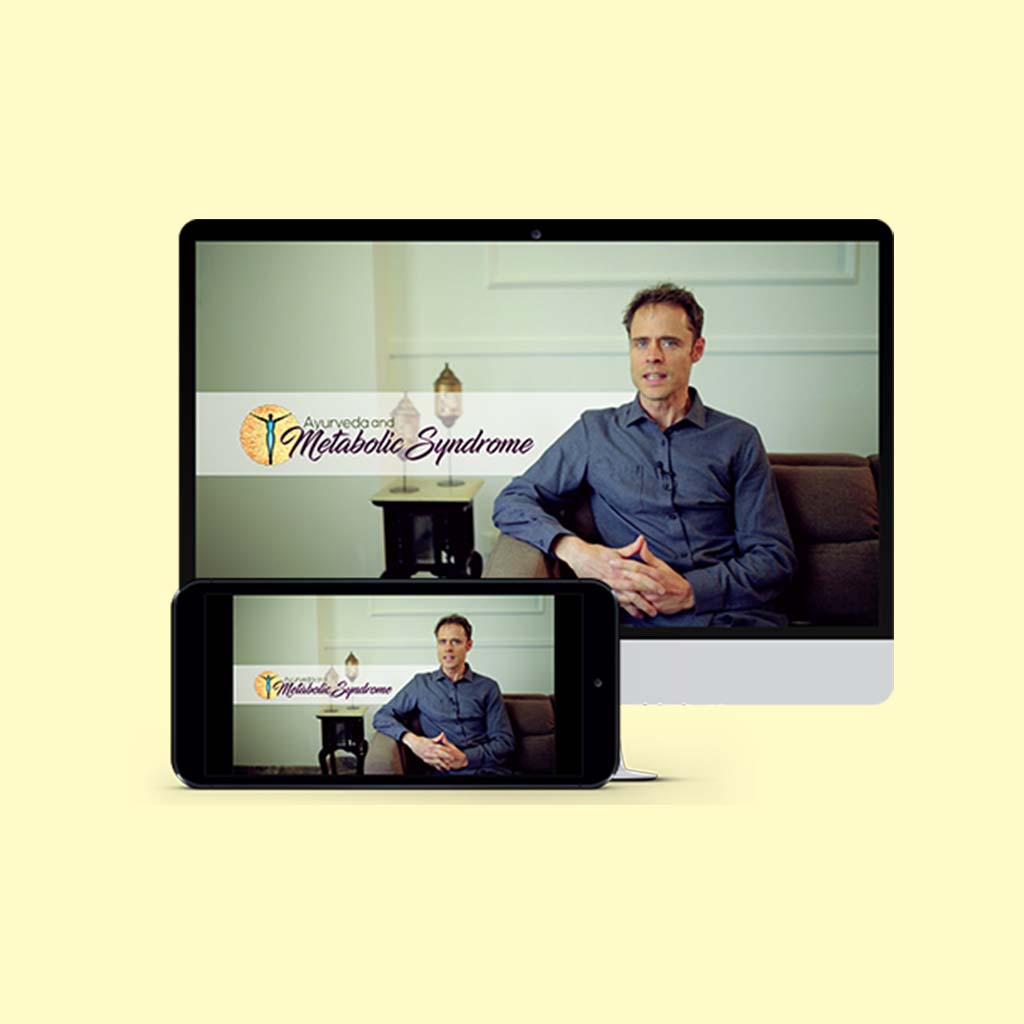 Ayurveda &amp; Metabolic Syndrome - Diagnosis, Risk Factors &amp; Recovery (Herbs and Diet) Educational Videos The Ayurveda Experience 